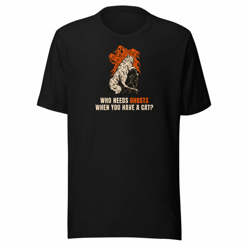 Plain sleeves — Black unisex tee with a white long-haired cat on a gravestone and orange ghosts, Who needs ghosts when you have a cat?